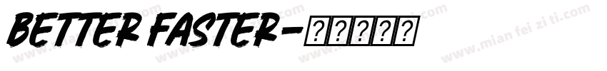 better faster字体转换